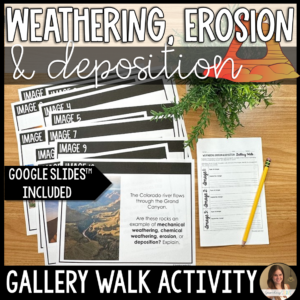 weathering erosion deposition gallery walk activity