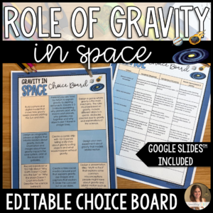 role of gravity in space choice board