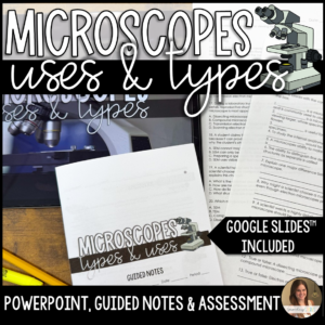 Microscopes Lesson Guided Notes and Assessment - Editable - SC.912.L.14.4